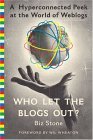 Who Let the Blogs Out"" : A Hyperconnected Peek at the World of Weblogs